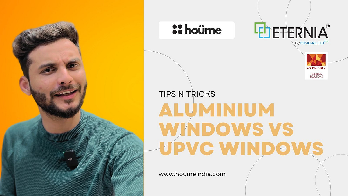 Houme India infographic comparing Aluminium Windows vs UPVC Windows