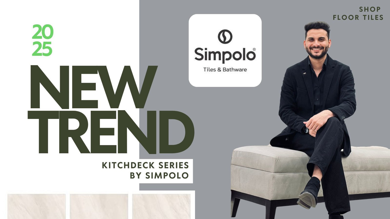 Simpolo Kitchdeck Series floor tiles, showcasing the new trend for 2025, with "SHOP FLOOR TILES" call to action.