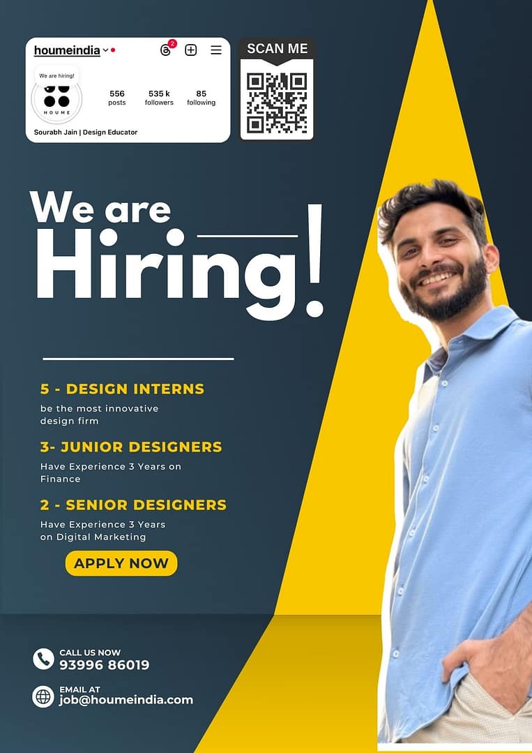 Job advertisement for houme india, a design firm looking for design interns, junior designers with experience in finance, and senior designers with experience in digital marketing.